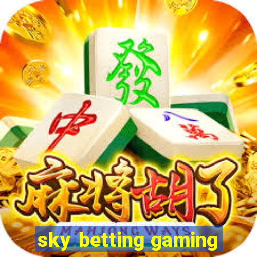 sky betting gaming